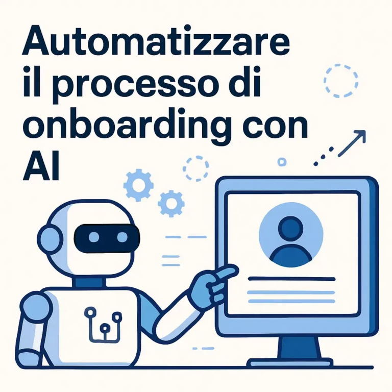 Automatizzare il processo di onboarding con AI