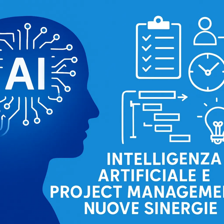 Intelligenza Artificiale e Project Management: nuove sinergie