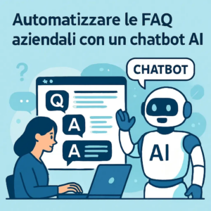 Automatizzare le FAQ aziendali con un chatbot AI