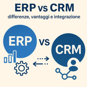 ERP vs CRM: differenze, vantaggi e integrazione
