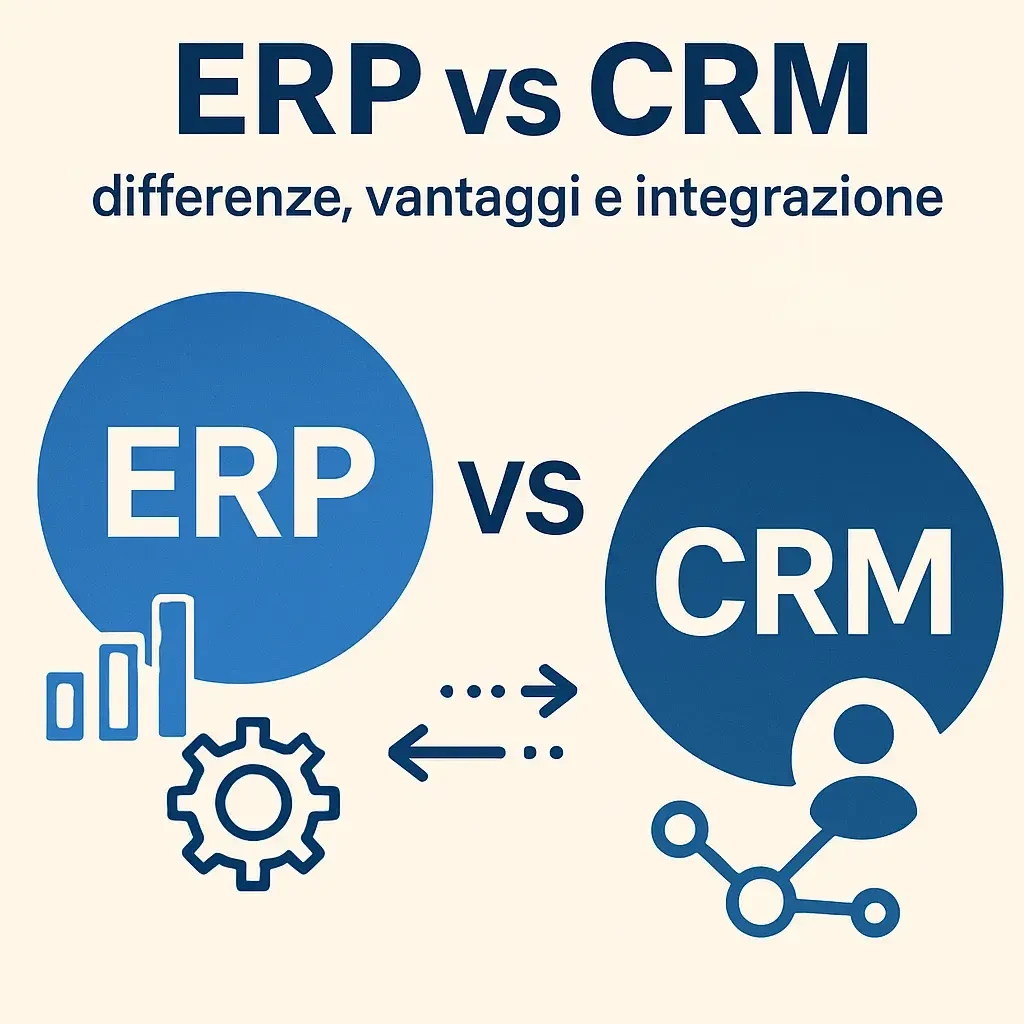 ERP vs CRM: differenze, vantaggi e integrazione