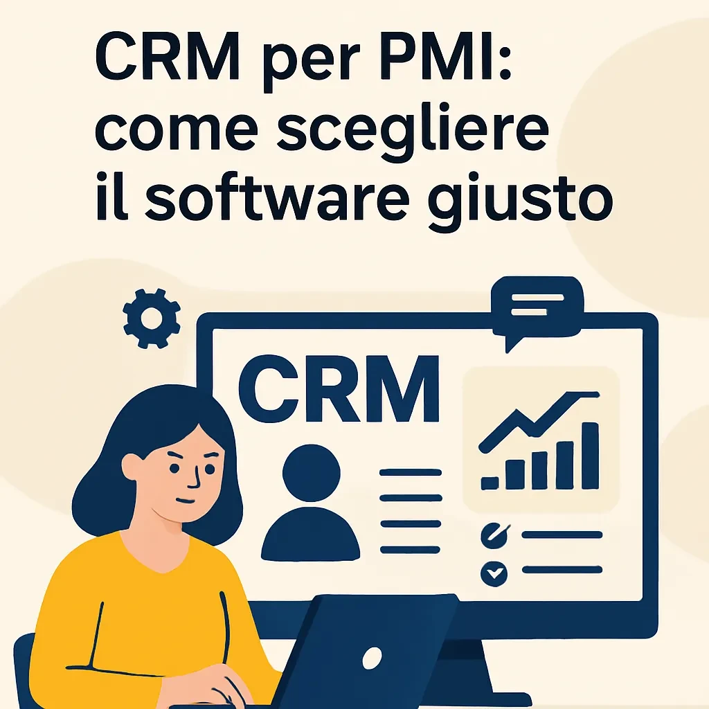 CRM per PMI: come scegliere il software giusto