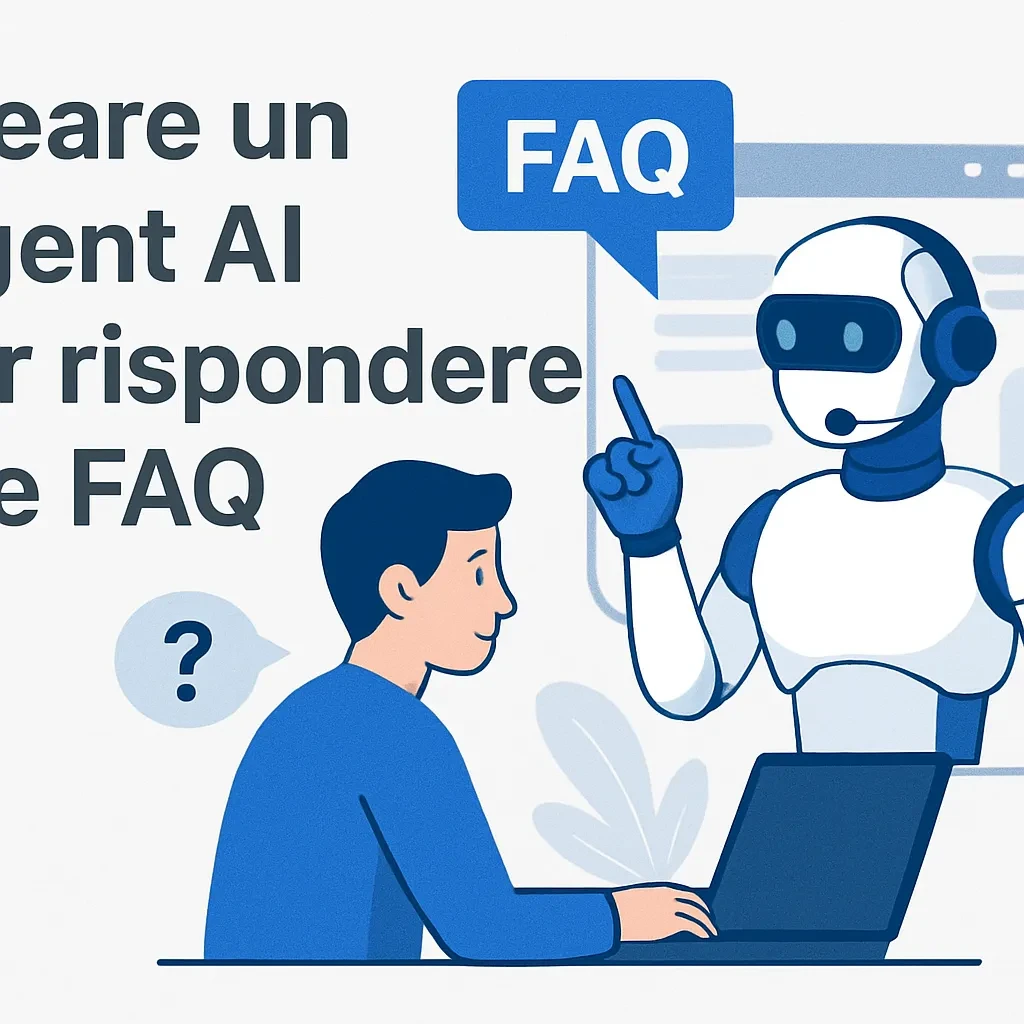 Creare un Agent AI per rispondere alle FAQ