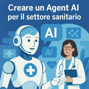 Creare un Agent AI per il settore sanitario