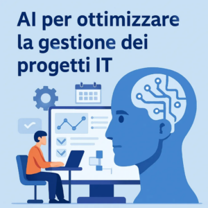 AI per ottimizzare la gestione dei progetti IT
