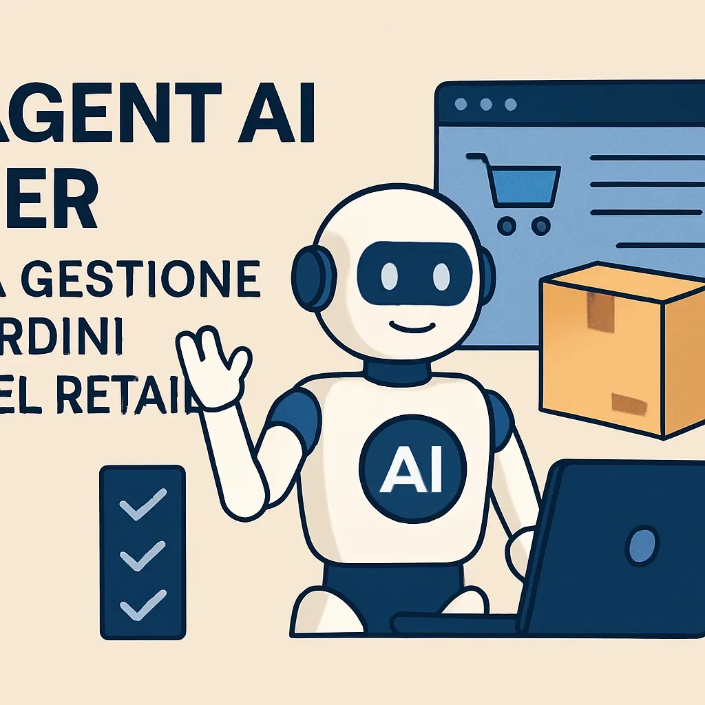 Agent AI per la gestione ordini nel retail
