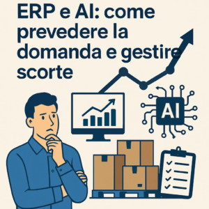 ERP e AI: come prevedere la domanda e gestire scorte