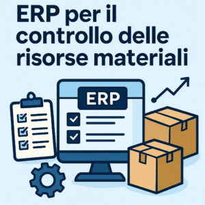 ERP per il controllo delle risorse materiali