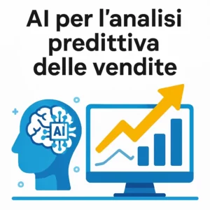 AI per l’analisi predittiva delle vendite