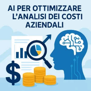 AI per ottimizzare l’analisi dei costi aziendali