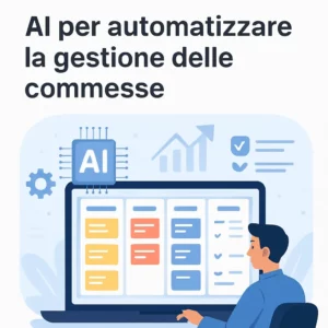 AI per automatizzare la gestione delle commesse