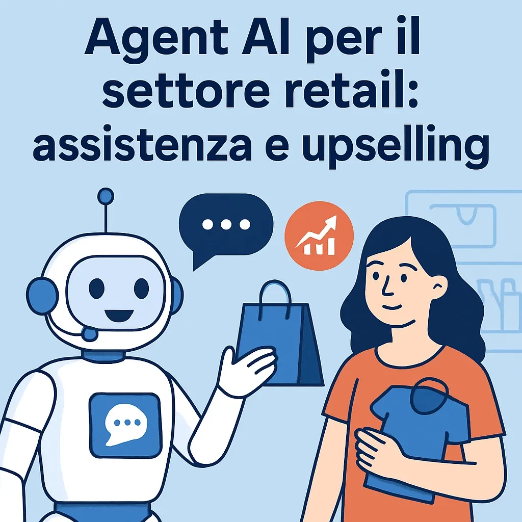 Agent AI per il settore retail: assistenza e upselling
